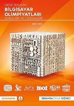 Gen  Balkan Bilgisayar Olimpiyat  Sorular  ve  z mleri 2007-2012