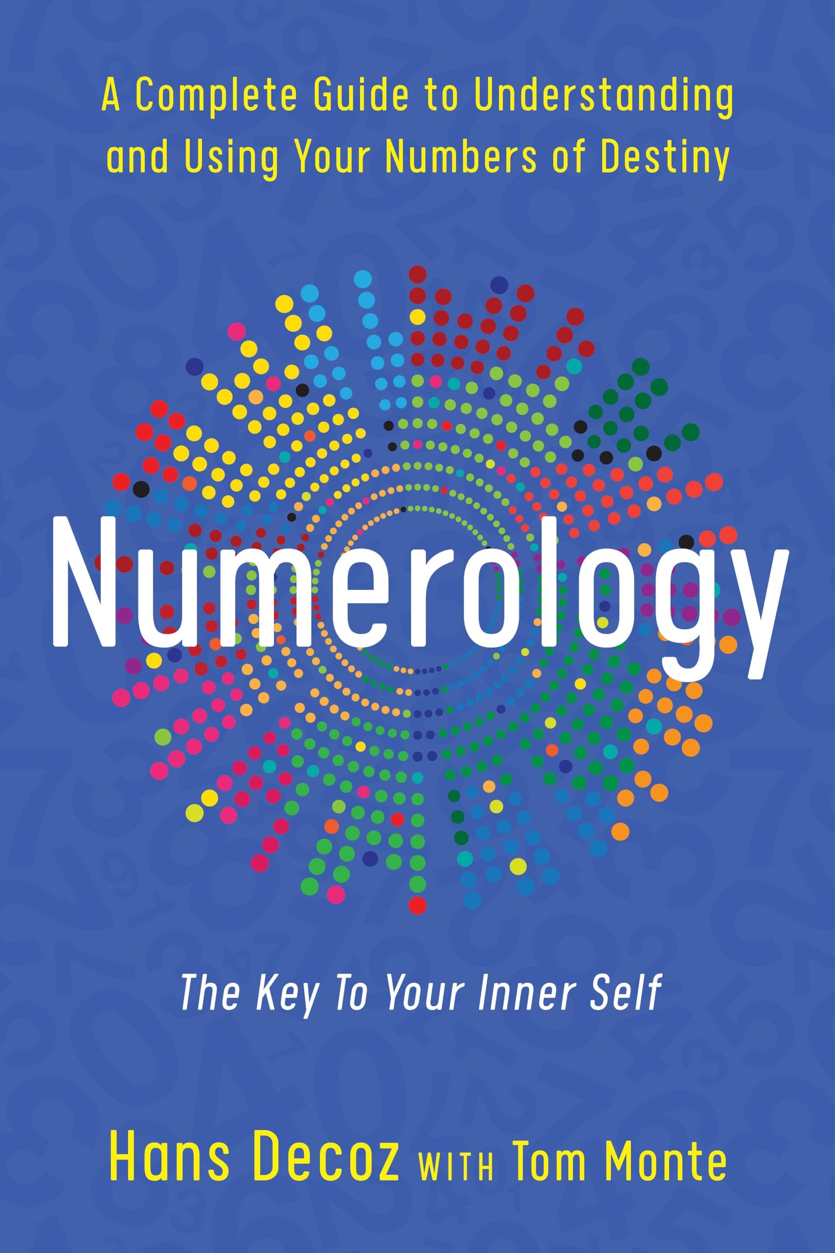 Numerology: A Complete Guide to Understanding and Using Your Numbers of Destiny Paperback – January 1, 2001