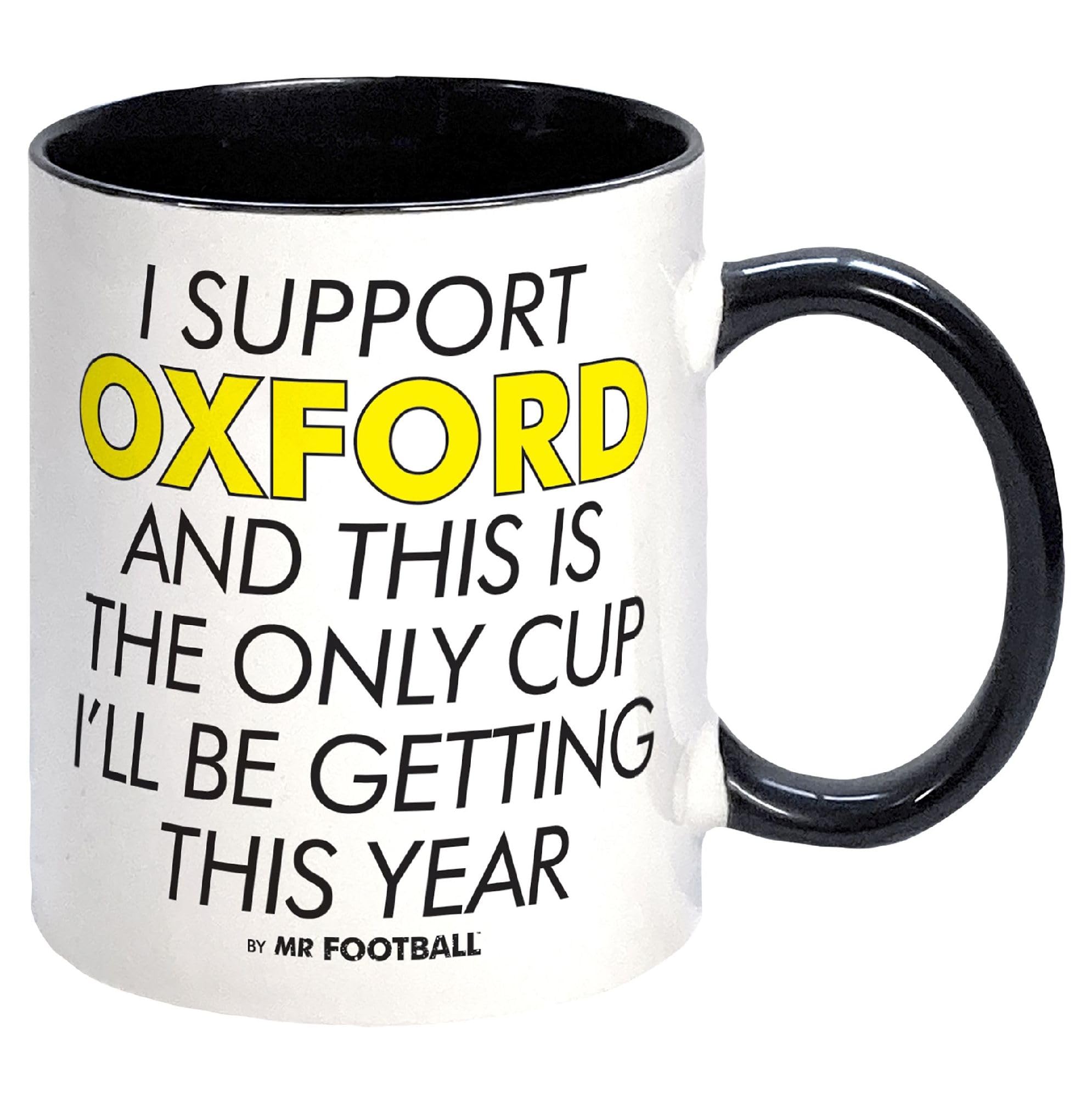 I Support Oxford United and This is only Cup -Gift Boxed Mug Present idea for Fan Supporter
