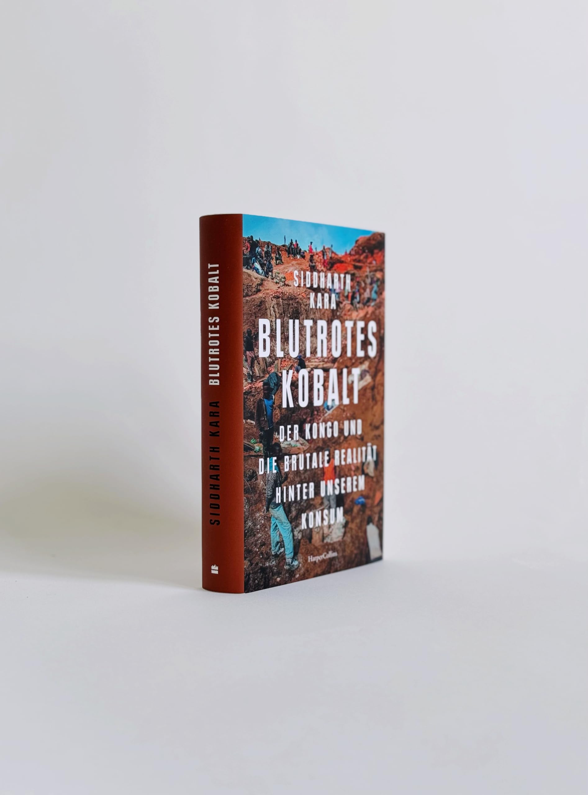 Blutrotes Kobalt. Der Kongo und die brutale Realität hinter unserem Konsum: SPIEGEL-Bestseller | Platz 2 der Sachbuch-Bestenliste Juli/August von ZDF, Deutschlandfunk Kultur und DIE ZEIT
