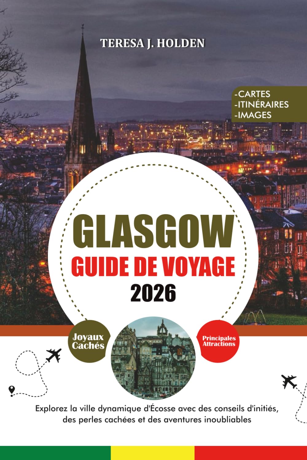 GUIDE DE VOYAGE GLASGOW 2026: Explorez la ville dynamique d'Écosse avec des conseils d'initiés, des perles cachées et des aventures inoubliables