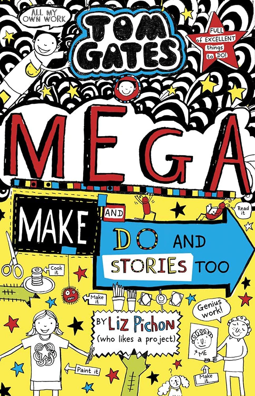 Tom Gates: Mega Make and Do (and Stories Too!) Hardcover – Big Book, 2 May 2019