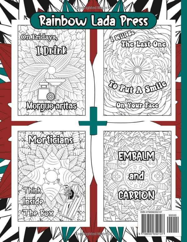 Things Morticians Say: A Funny Coloring Book; Fun And Creative Gag Gift For A Mortician, Coroner, Funeral Director Or Friend With A Slightly Dark Morbid Sense Of Humor image 3
