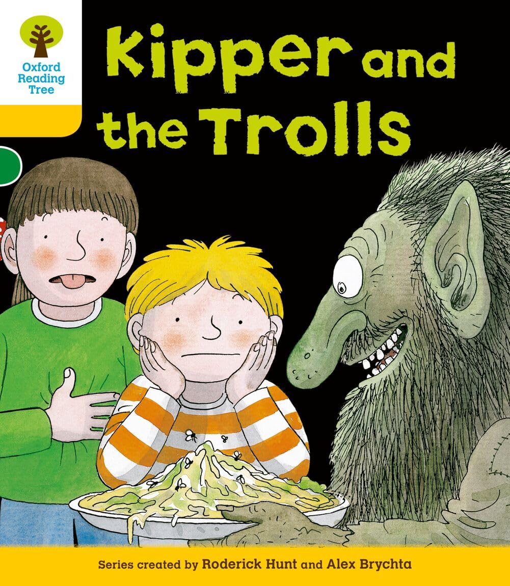 Oxford Reading Tree: Level 5: More Stories C: Kipper and the Trolls (Oxford Reading Tree, Biff, Chip and Kipper Stories New Edition 2011)