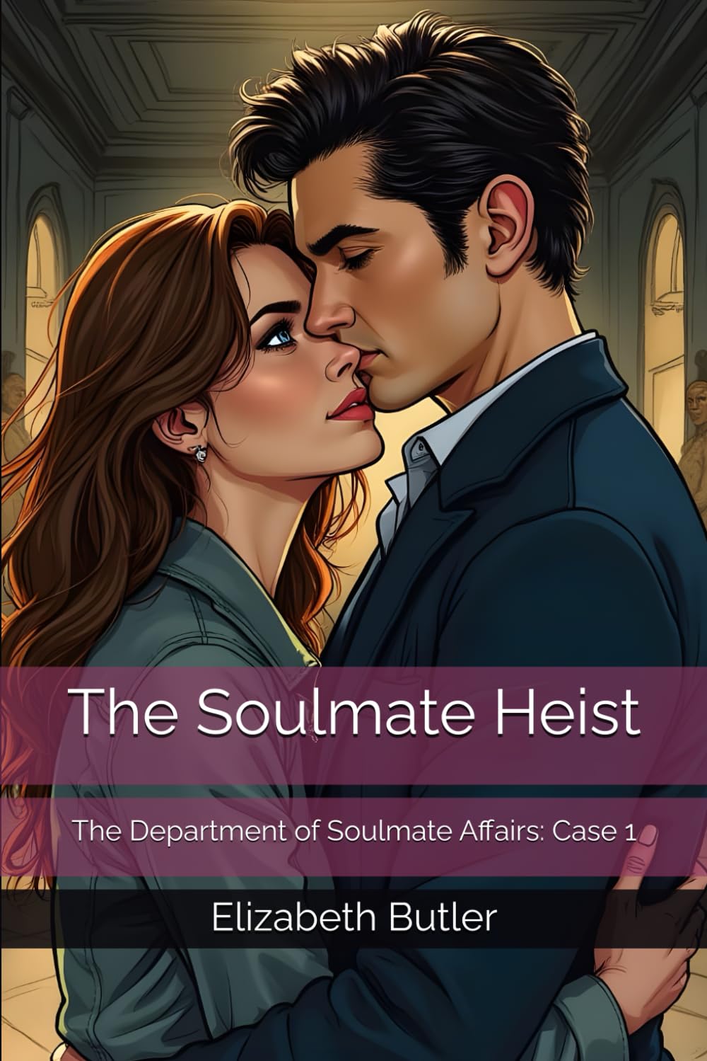 The Soulmate Heist: The Department of Soulmate Affairs: Case 1