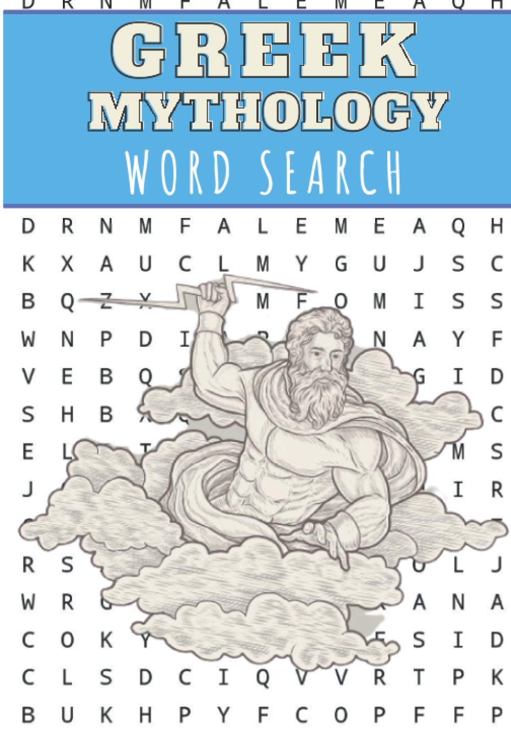 Greek Mythology Word Search: 40 puzzles | Challenging Puzzle Book for Adults, Kids, Seniors | More than 300 Mythological words on Myths of Ancient ... | Large Print Gift | Brain Training Book