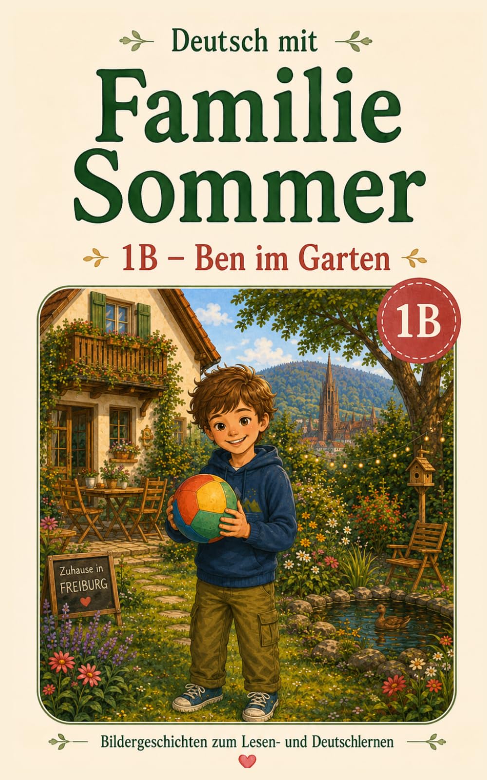 Deutsch mit Familie Sommer 1B: Ben im Garten