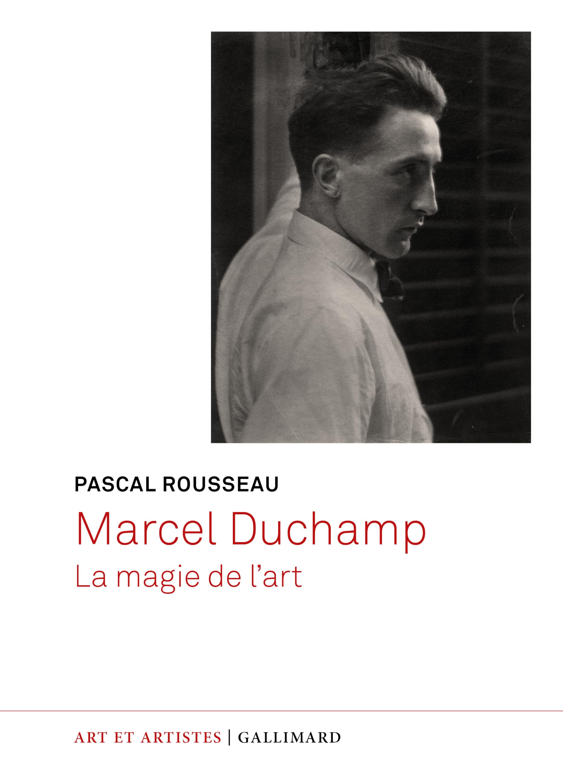 Marcel Duchamp la magie de l'art essai critique monographie art contemporain