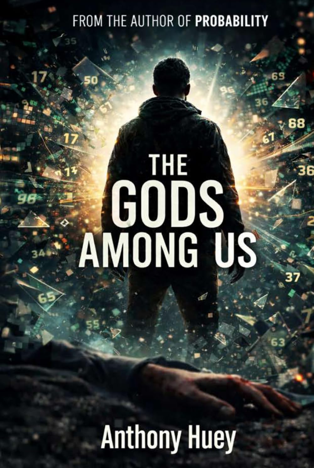 THE GODS AMONG US (The Probability)