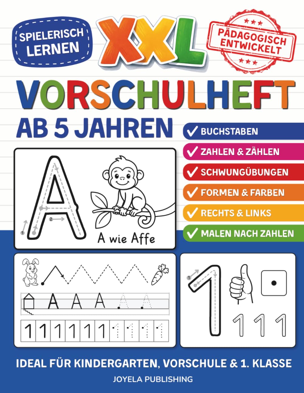 XXL Vorschulheft ab 5 Jahren - Spielerisch lernen: Buchstaben, Zahlen, Schwungübungen & mehr | Pädagogisch entwickelt | Übungsheft für Kindergarten, Vorschule & 1. Klasse