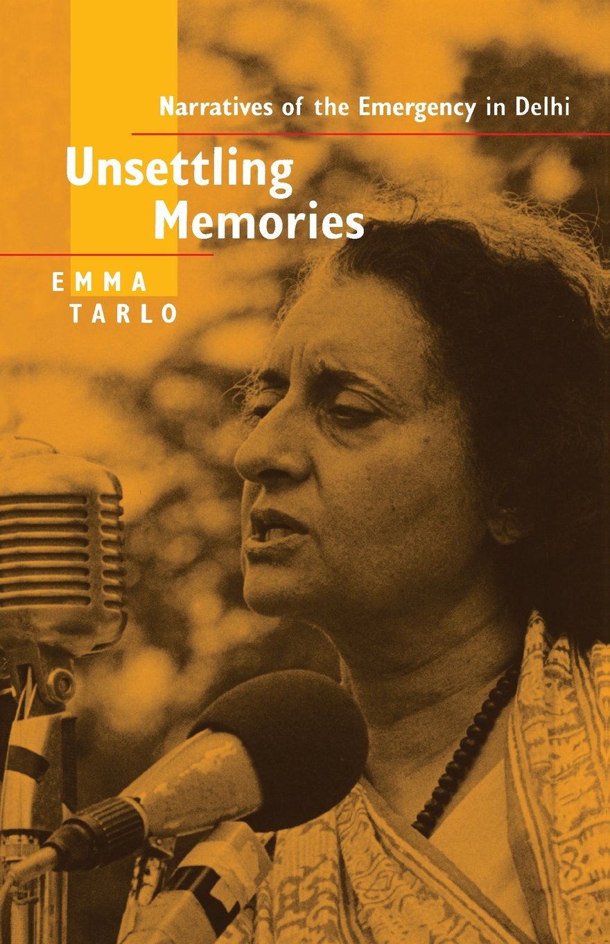 Buy Unsettling Memories: Narratives of the Emergency in India — BookShops.in