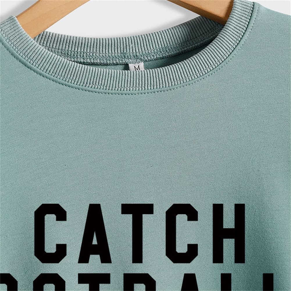 Catch Footballs Not Feelings Sweatshirt Game Day Football Shirts Women Football Season Pullover Tops Coach Sweater