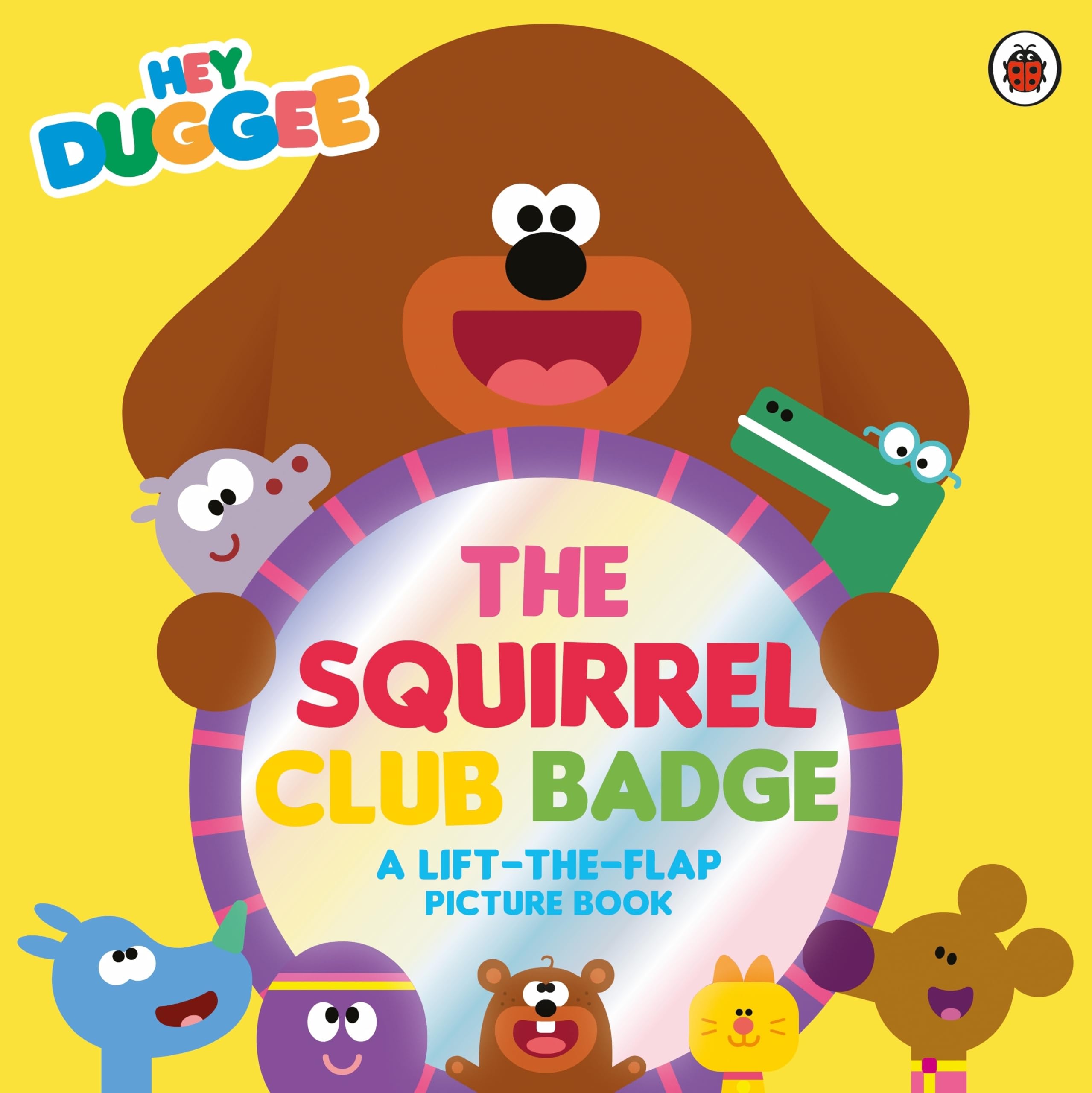 Hey Duggee The Squirrel Club Badge by Hey Duggee PAPERBACK 9781405970686