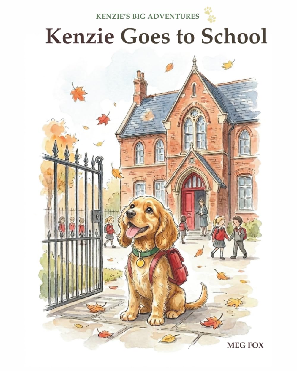 Kenzie Goes to School (Kenzie's Big Adventures)