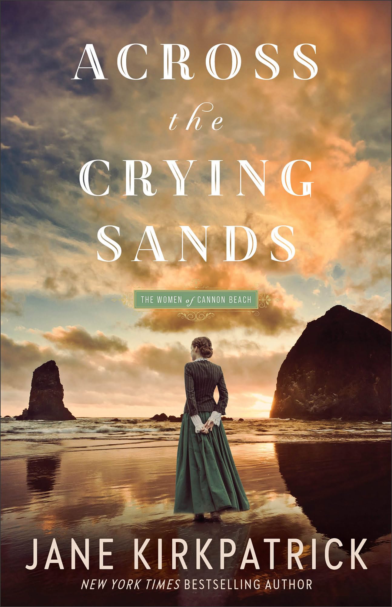 Across the Crying Sands: (Inspirational Pioneer Historical Women's Fiction Set in the Pacific Northwest)