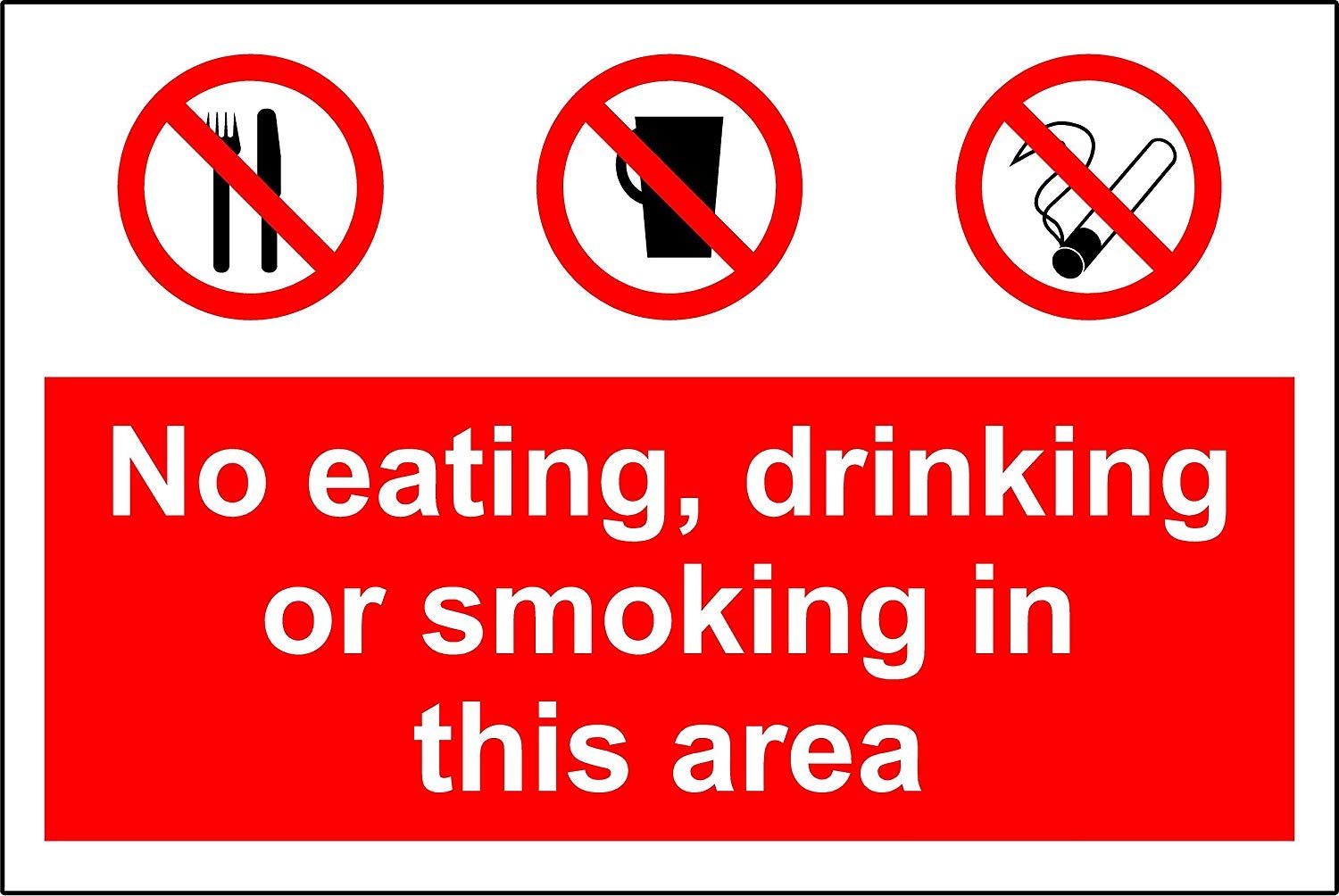 No eating, drinking or smoking in this area safety sign - 3mm Aluminium sign 600mm x 400mm