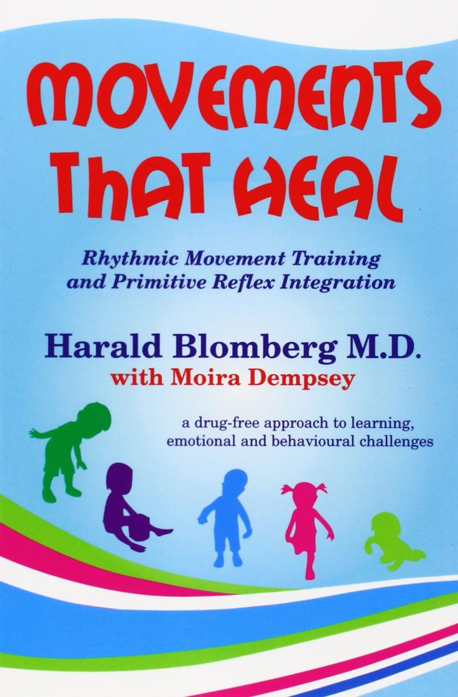 Movements That Heal Paperback – July 1, 2011