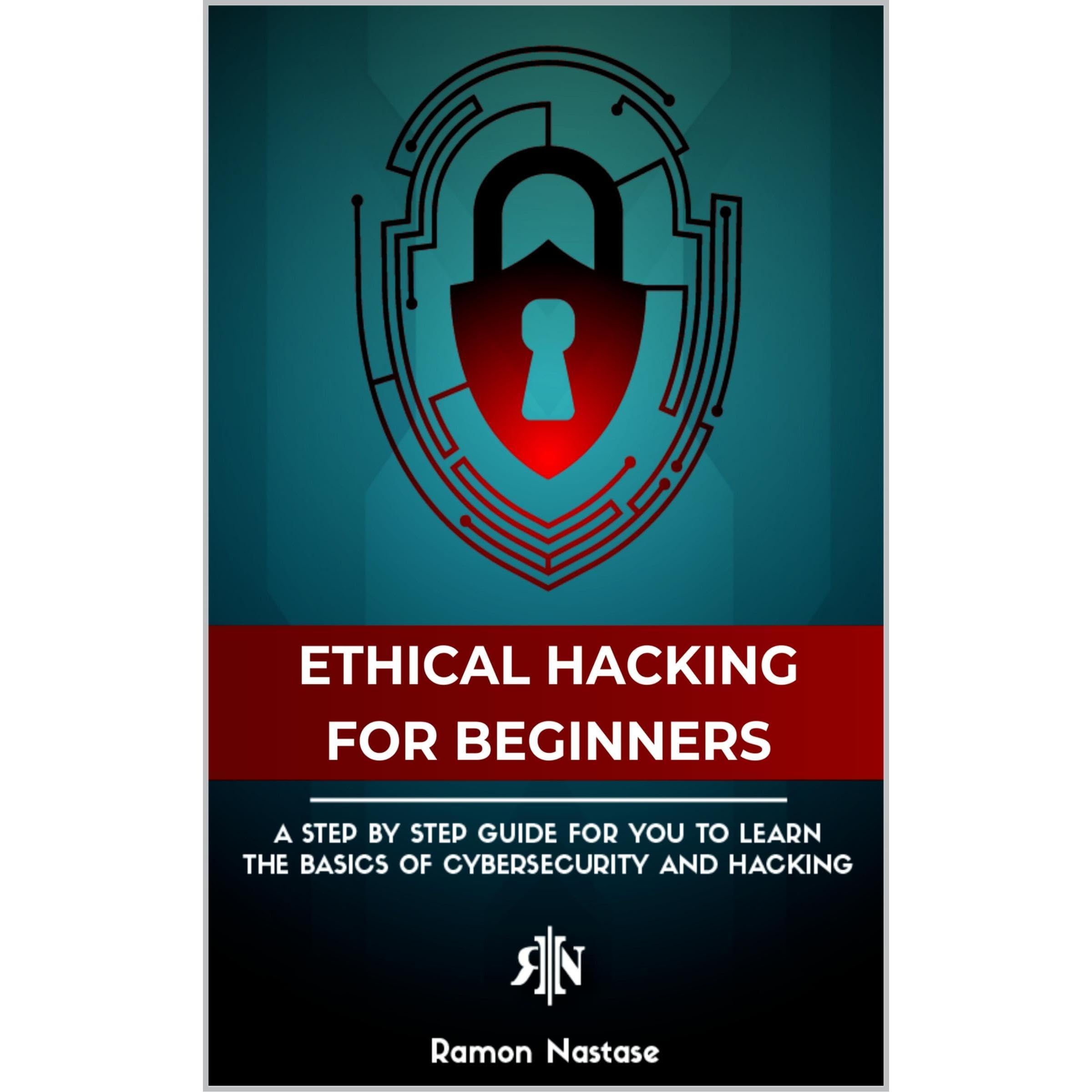 The Ethical Hacking Book for Beginners