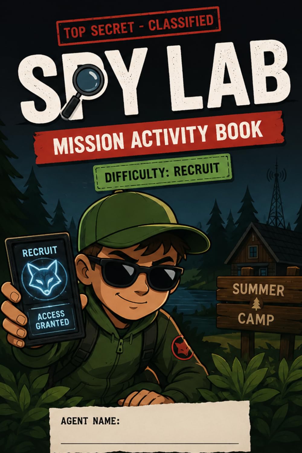 Spy Lab: Mission Activity Book: An Interactive Spy Adventure for Kids Ages 7–11 | Decode Secret Messages, Solve Puzzles, Crack Codes & Complete Exciting Missions