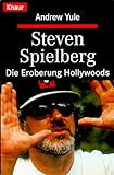 Steven Spielberg, Die Eroberung Hollywoods - Andrew Yule