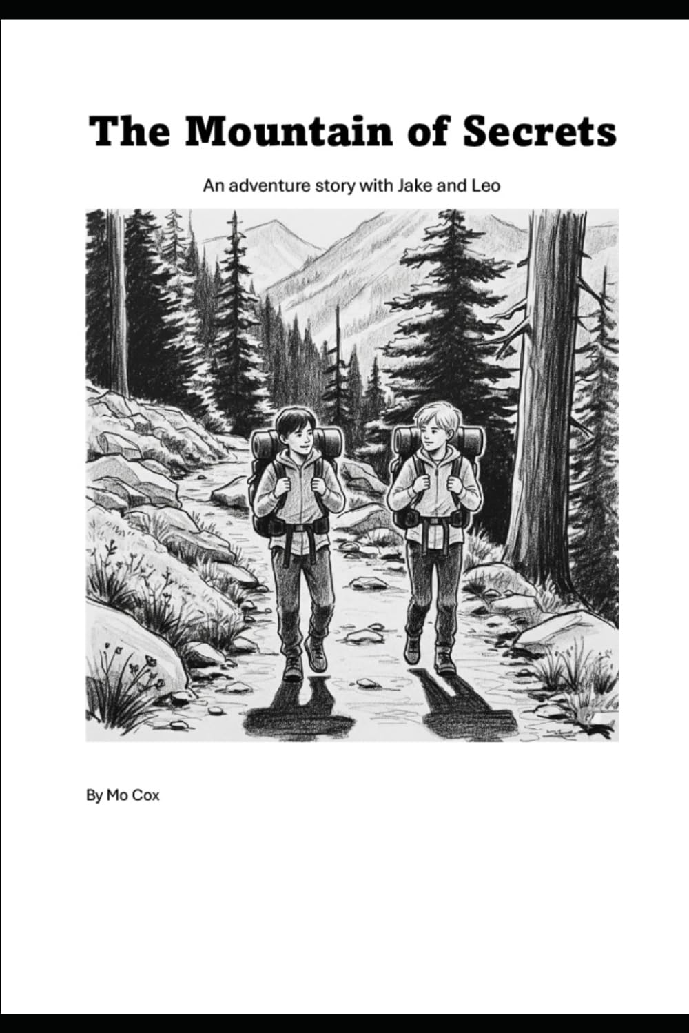 The Mountain of Secrets: An adventure story with Jake and Leo