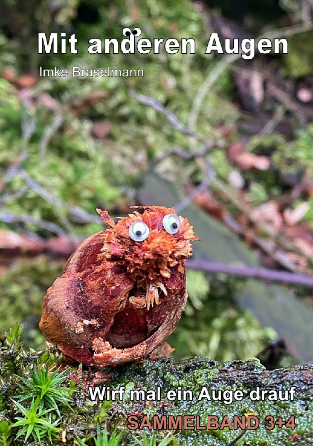 Mit anderen Augen SAMMELBAND 3+4 Album illustré idéal pour vos sorties en nature