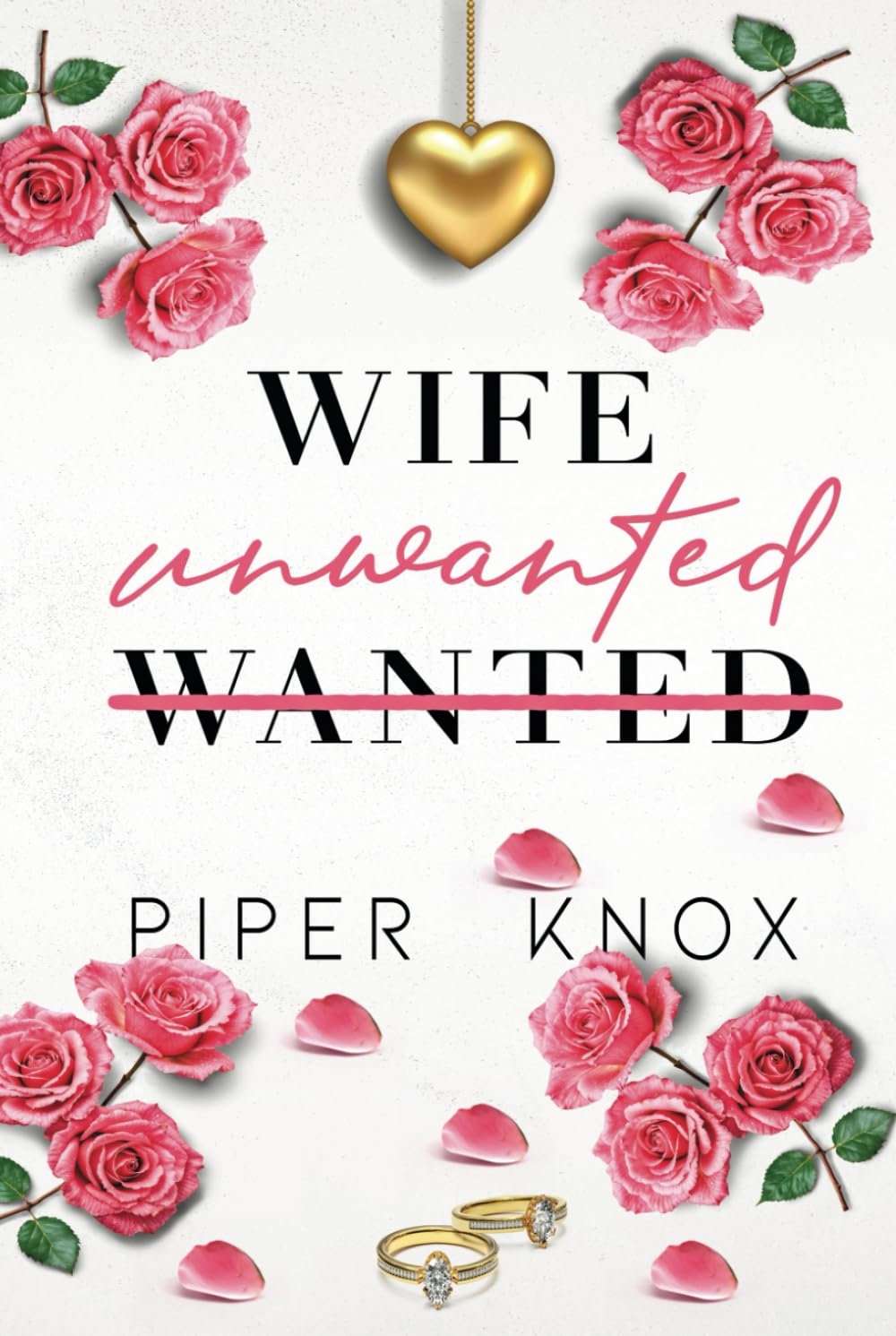 Wife Unwanted: A Marriage of Convenience Romance (Corrupt Vows)