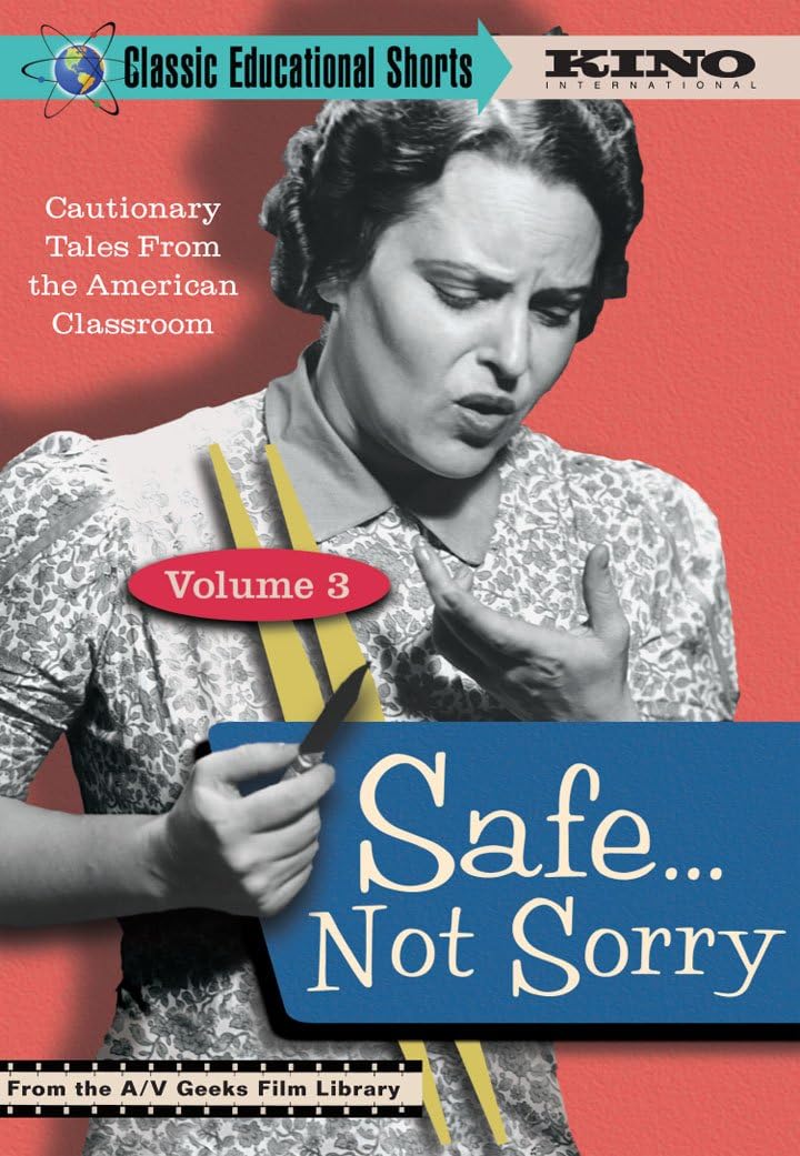 SAFE... NOT SORRY: Classic Educational Shorts - Volume 3