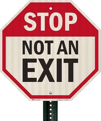 Miniatura 3 de SmartSign Letrero "Stop - Not An Exit" | Aluminio reflectante de grado de alta intensidad 3M de 18 x 18 pulgadas