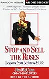 Stop and Sell the Roses: Lessons from Business and Life