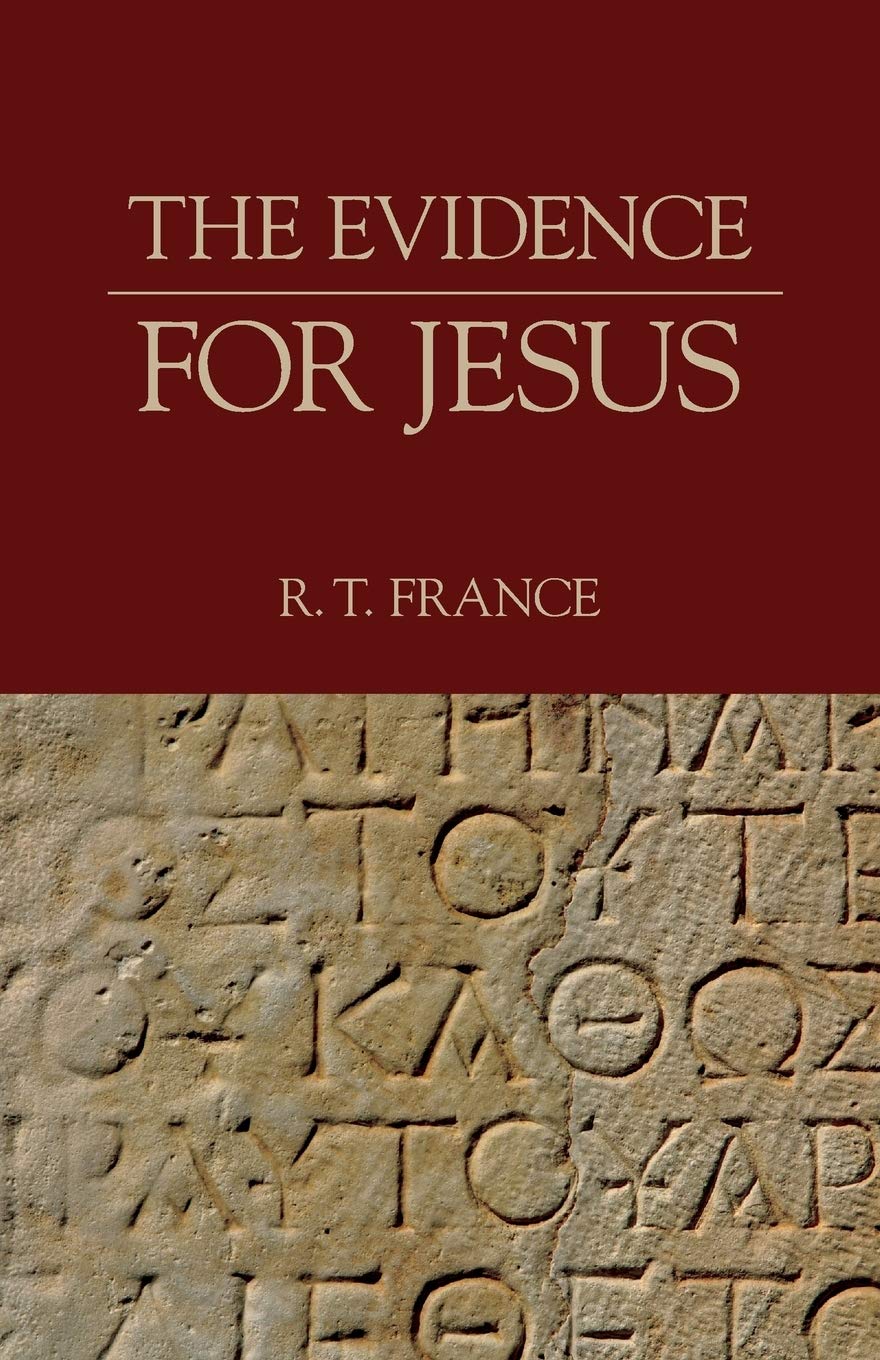 The Evidence for Jesus (Jesus Library)