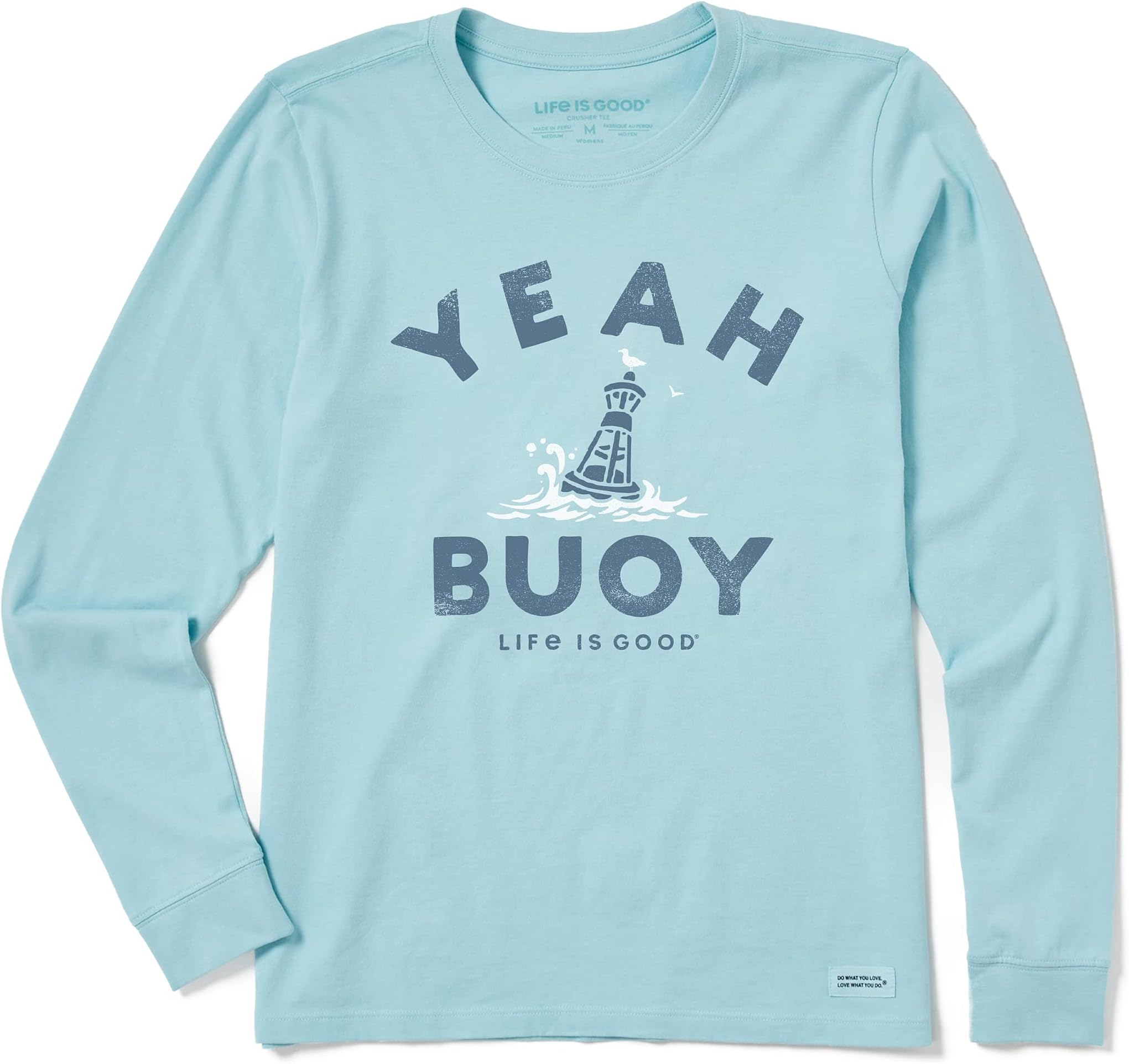 Life is Good Women's Crusher Graphic Long Sleeve T-Shirt Yeah Buoy
