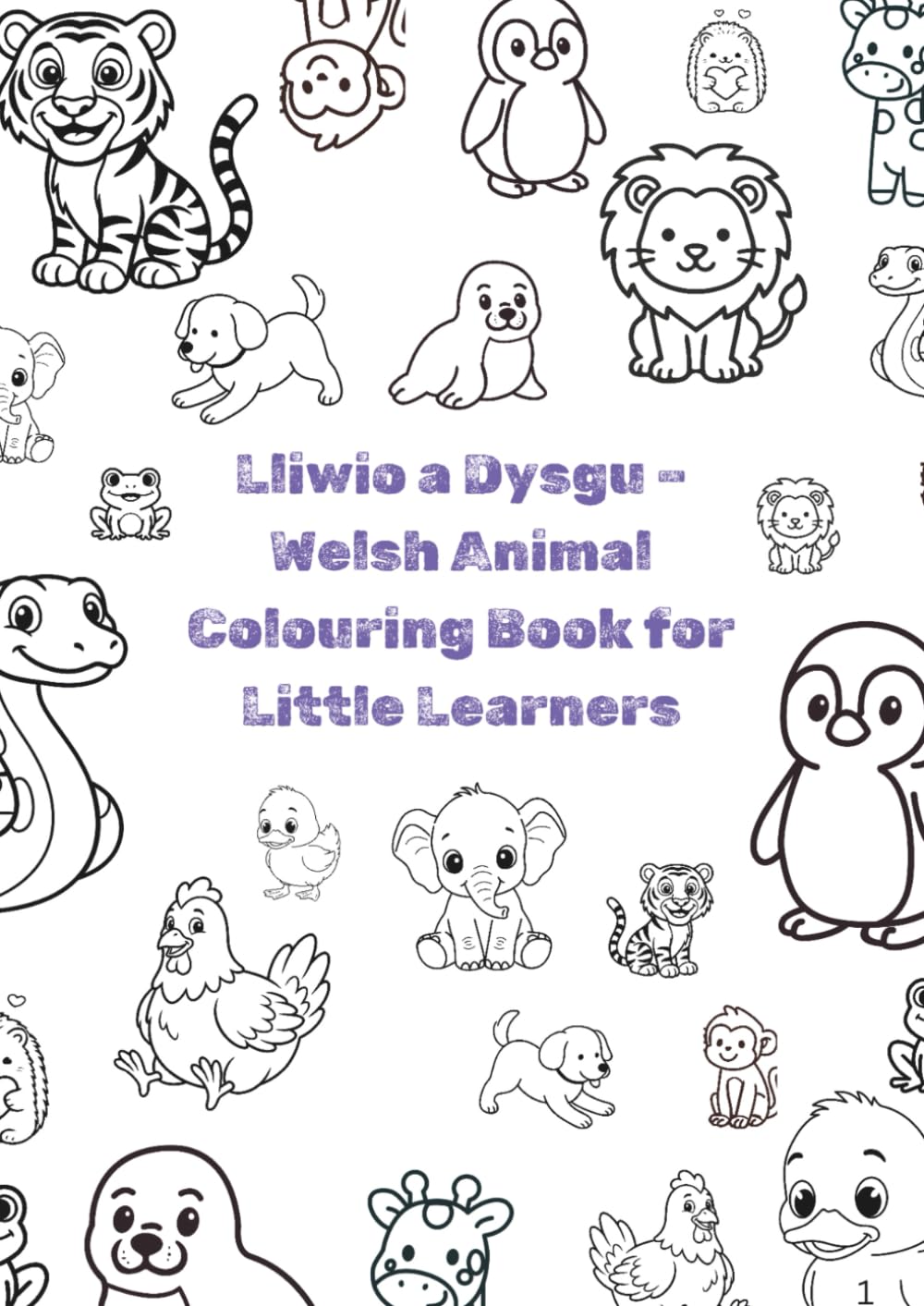 Lliwio a Dysgu Welsh Animal Colouring Book for Little Learners