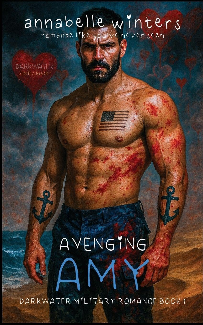 Avenging Amy: 1 (Darkwater Military Romance Thrillers)