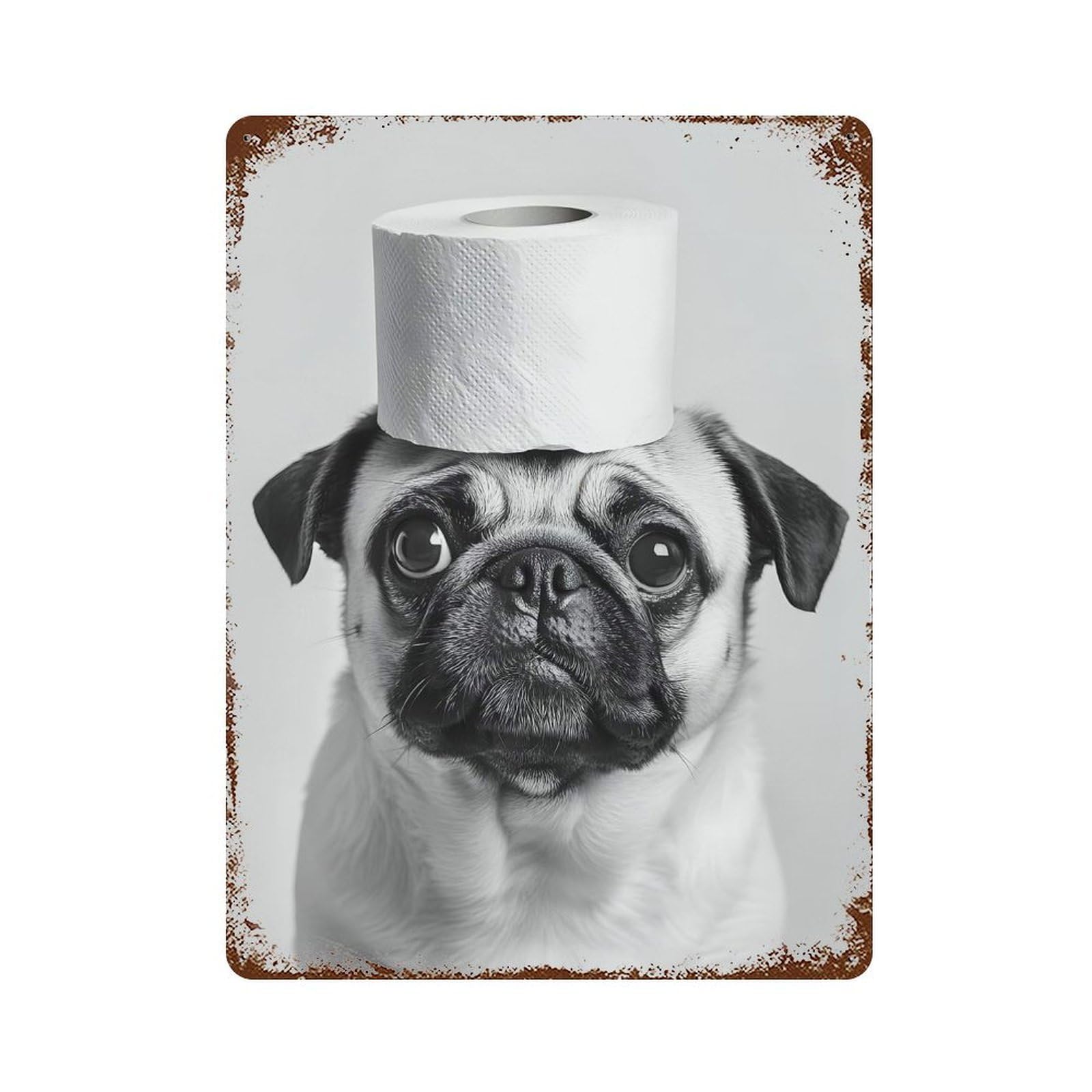 Distressed Metal Wall Sign Pug with Toilet Paper Hat 15.7"x11.8", Decorative Metal Wall Art for Farmhouse, Kitchen And Entryway Decor
