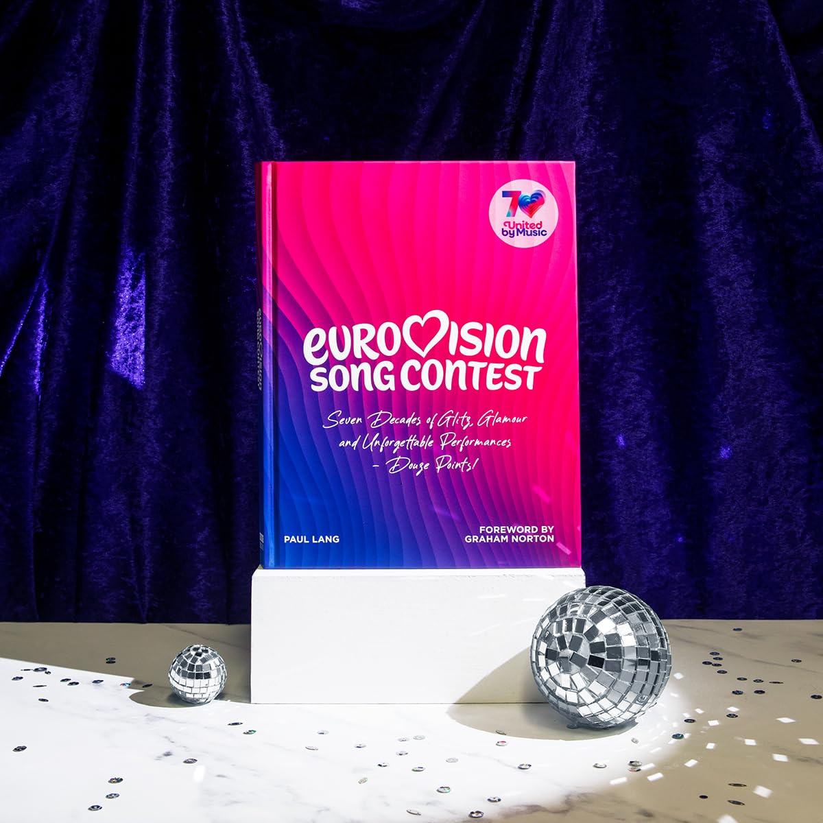 Eurovision: The Official Visual History, Celebrating Seventy Years of Eurovision (BBC Books)