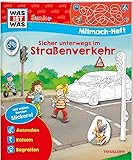  WAS IST WAS Junior-Mitmachheft Sicher unterwegs im Straßenverkehr / Rätseln, Stickern, Malen - Erste Verkehrsregeln und Verkehrsteilnehmen ... 4 Jahren (WAS IST WAS Junior Mitmach-Hefte)