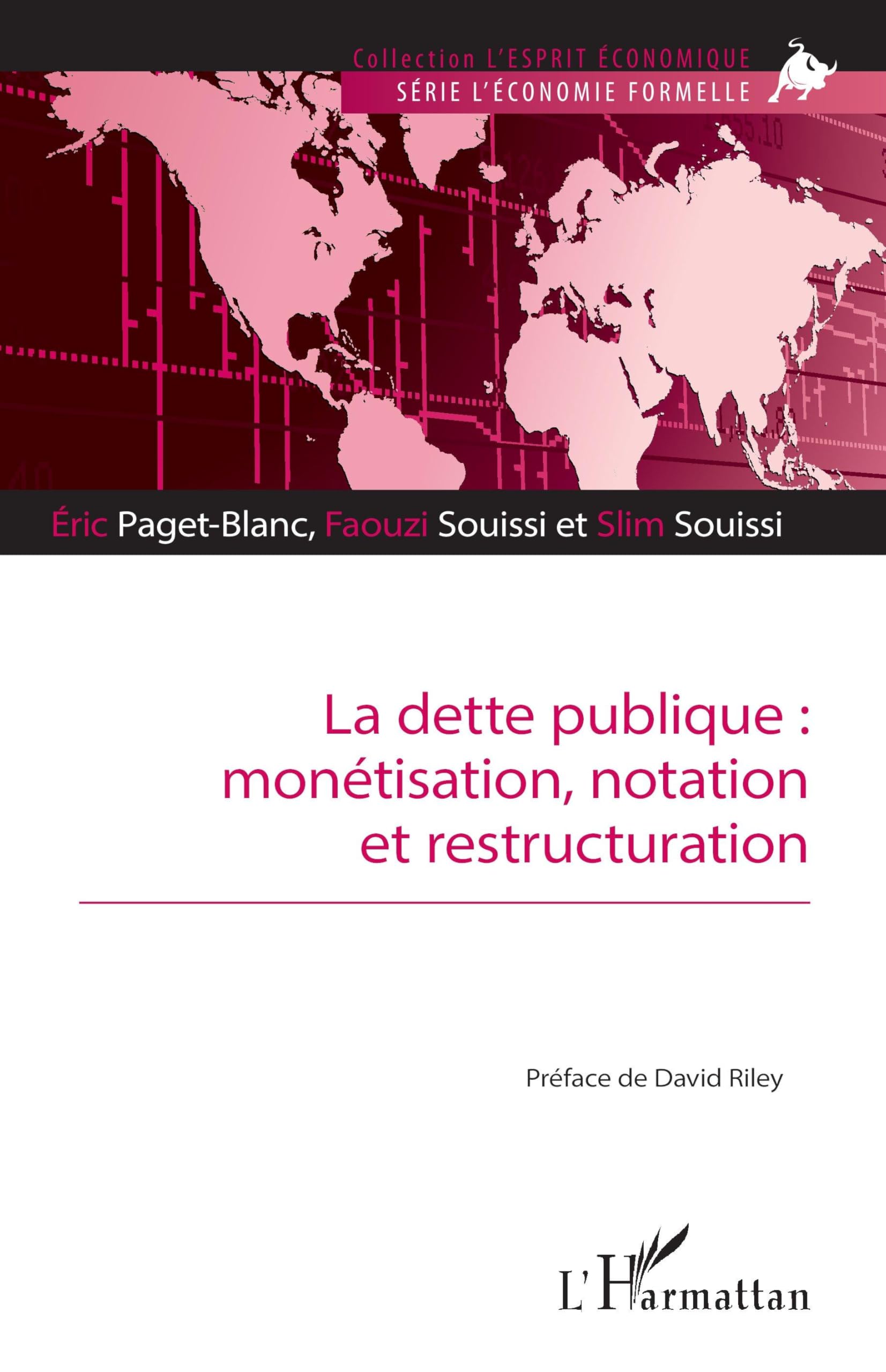 La dette publique : monétisation, notation et restructuration (L'Esprit Économique)