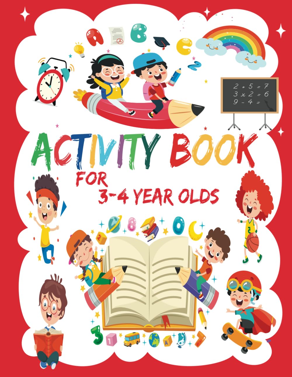 Activity Book For 3-4 Year Olds: Mazes, Spot The Difference, Math Puzzles,Tracing Numbers, Letters, and More