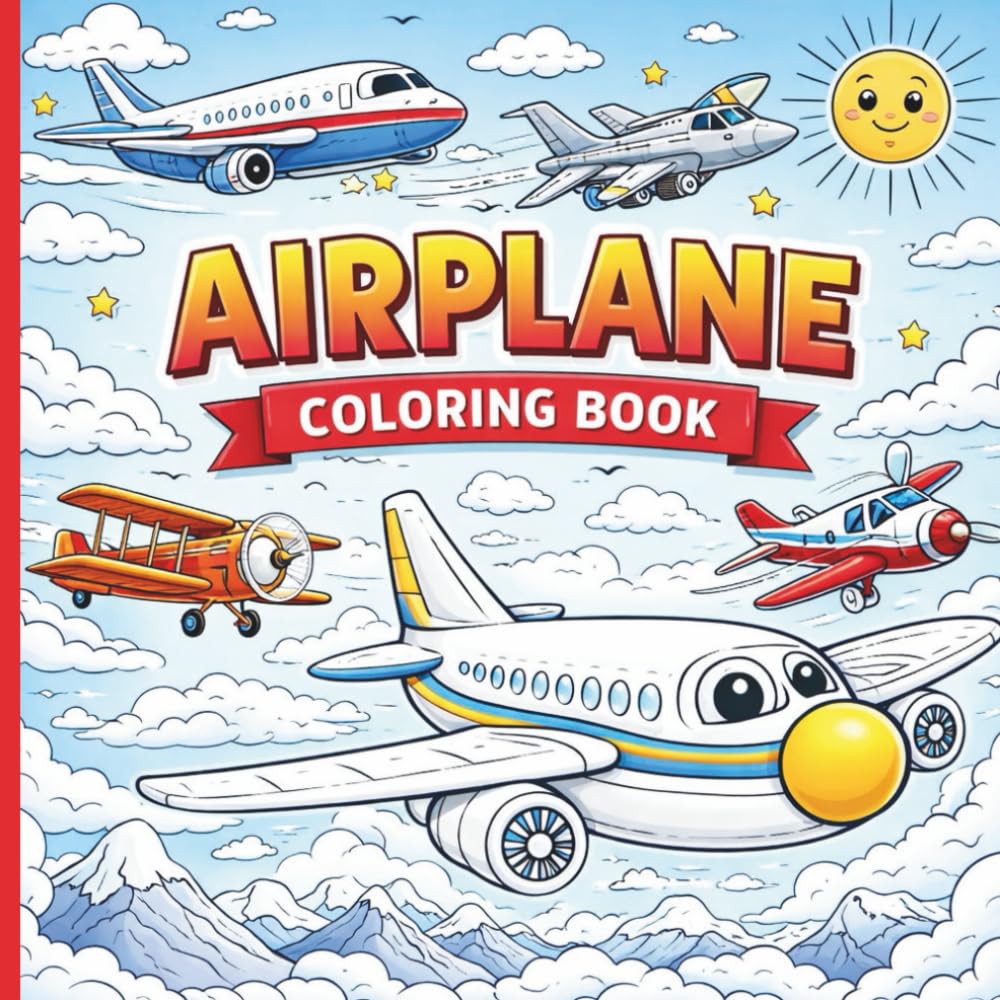 Airplane Coloring Book: 40 Fun and Detailed Aircraft Coloring Pages for Kids, Adults, and Aviation Lovers
