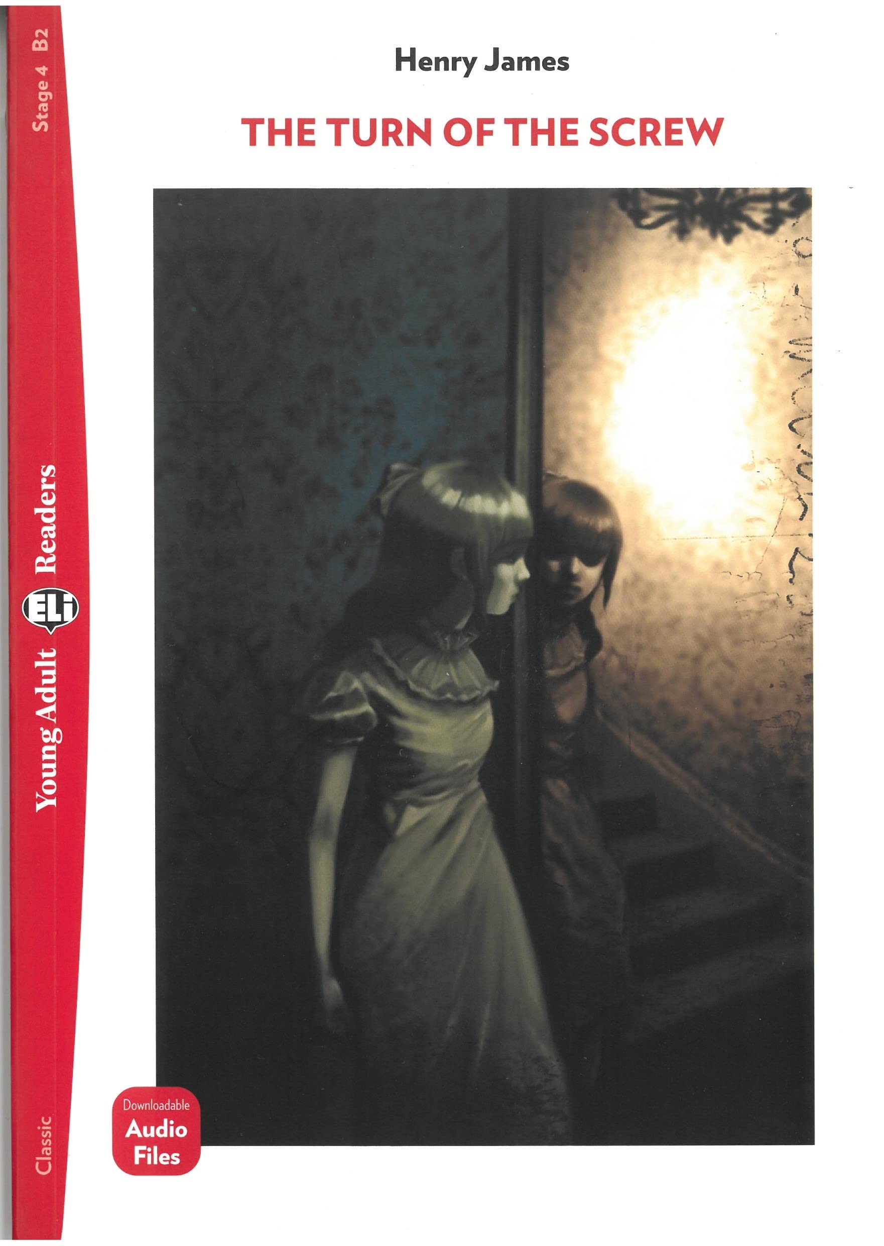 Young Adult ELI Readers - English: The Turn of the Screw + downloadable audio