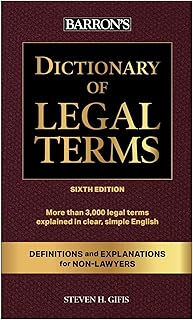 Dictionary of Legal Terms: Definitions and Explanations for Non-Lawyers