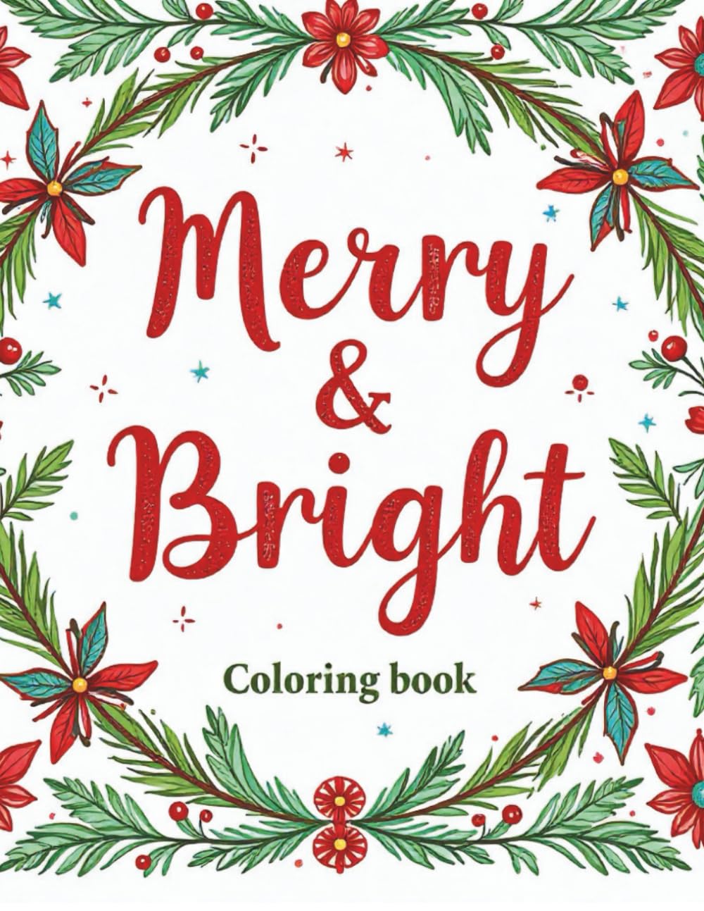 Merry & Bright: Christmas coloring book