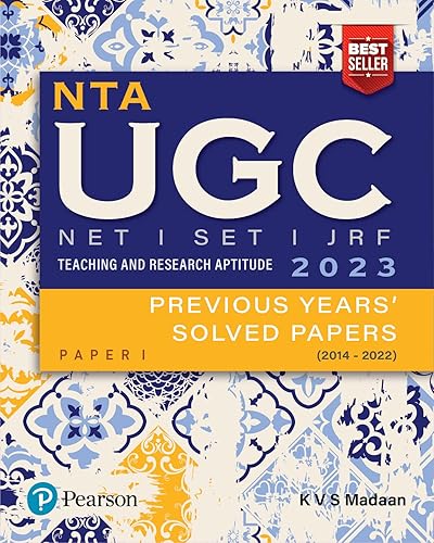 NTA UGC Paper – 1 NET, SET, JRF Teaching and Research Aptitude, Previous Years’ Solved Papers (2014 - 2022) by Pearson
