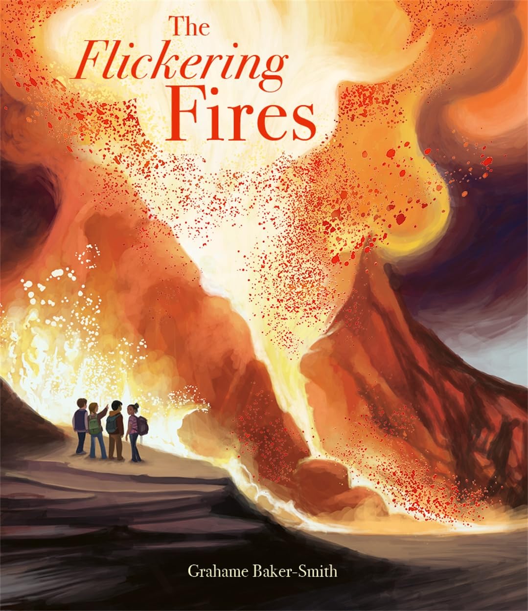 The Flickering Fires by Grahame Baker-Smith (Hardback Book)