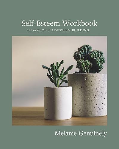 Self-Esteem Building Workbook 31 Days Of Self-Esteem Building