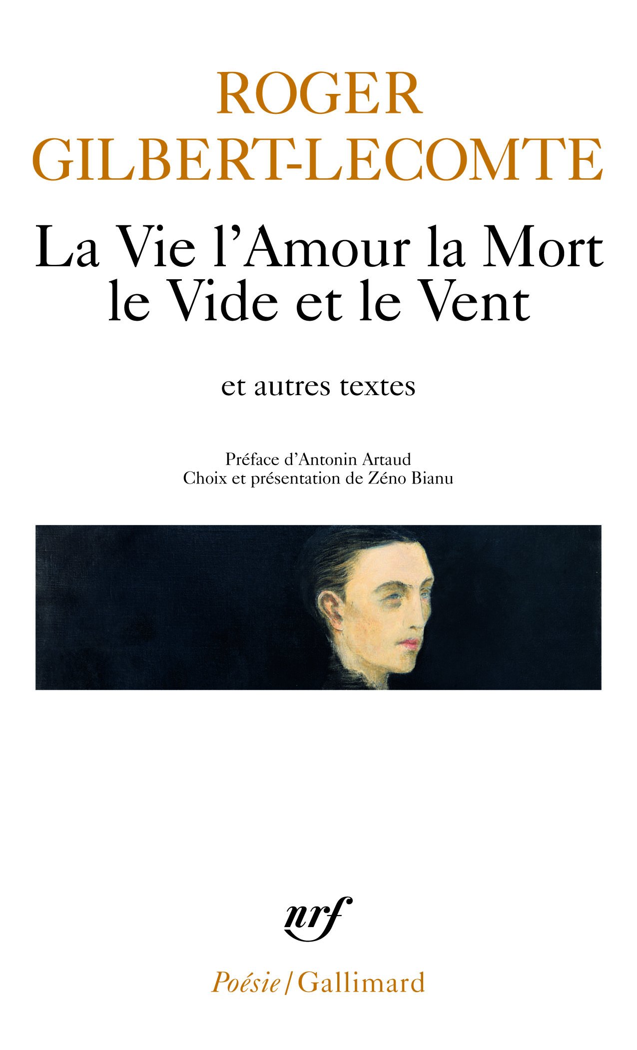 La vie l'amour la mort le vide et le vent (Poésie/Gallimard)