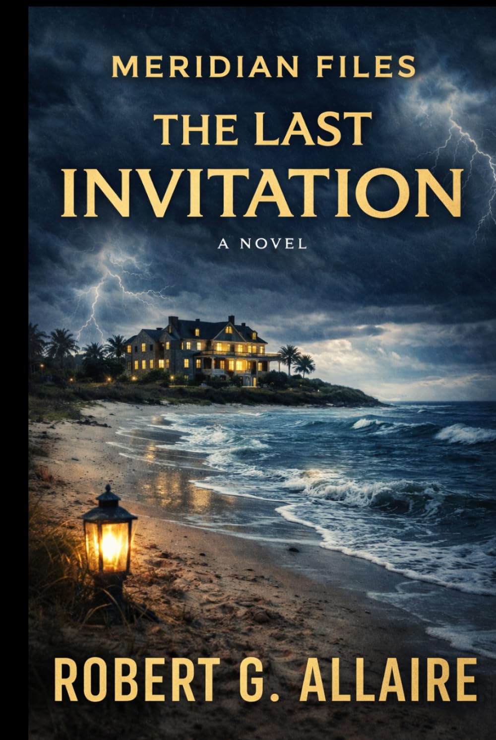 The Last Invitation: A Meridian Files Mystery