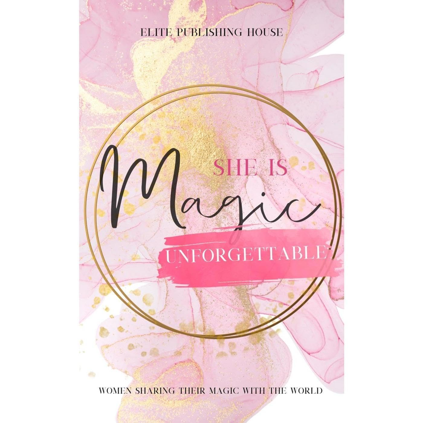 She is Magic, Unforgettable