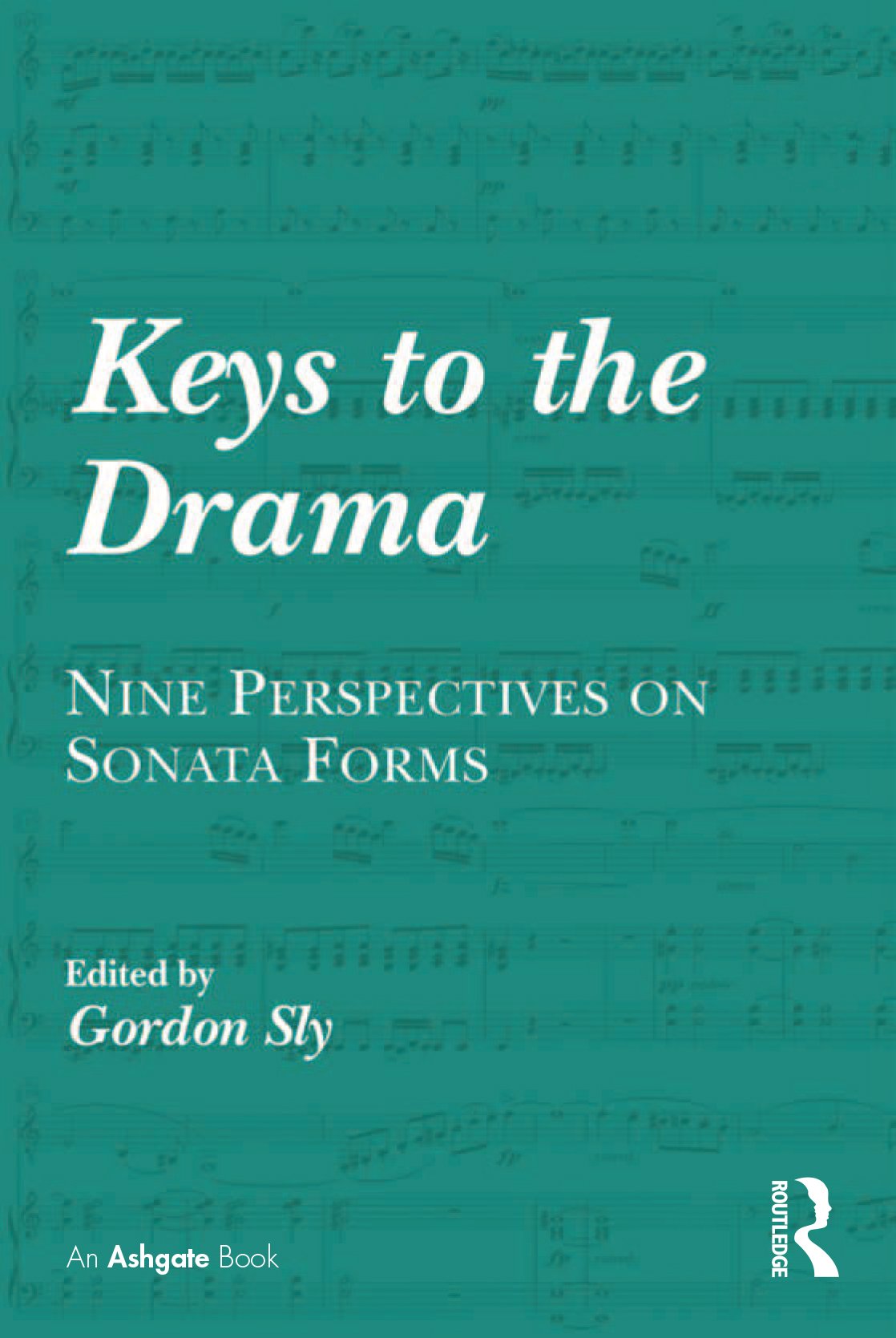 Sonata Forms Keys to the Drama livre analyse musicale livre anglais